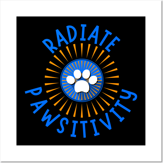 Radiate Pawsitivity - Aesthetic radiating paw Wall Art by Try It